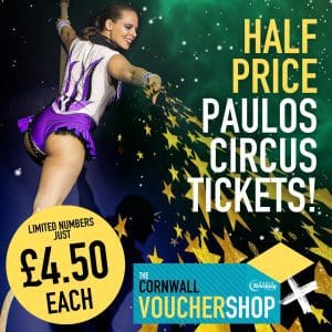Half Price Entry to Paulo’s Circus’ Newquay 2025 Summer Show!
